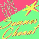 Sam Gruber - Summer Chunnt Gampel Edition