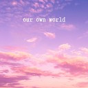 malahov - our own world