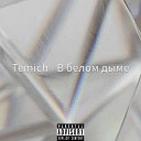 Temich - В белом дыме