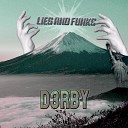 D3RBY - Lies and Funks