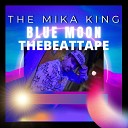 THE MIKA KING - La Noche Es Beat