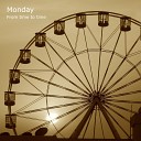 Monday - From Time to Time