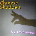 D J Boulevard - Chinese Shadows