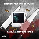 Dirty Man feat Back At It Again - Diabolical Thoughts Pt 2