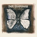 Dwiki Dharmawan feat Boris Savoldelli Markus Reuter Asaf… - The Memory Of Things