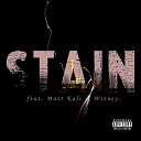 Stain feat Matt Kali Witney - D O P