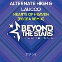 Alternate High Laucco - Hearts Of Heaven Escea Radio Edit