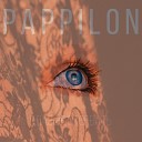 PAPPILON - Глаз не отвести