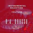 D J GROSSU - Super Bass Boosted