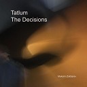 Tatlum Maksim Zolotarev - The Decisions