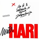Hari Mata Hari - Hej hej djevojke
