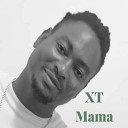 XT - Mama