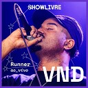 VND Showlivre - Runner Ao Vivo