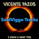 Vicente Pazos feat Mandy Seekings - I ll Wait for You Original Mix