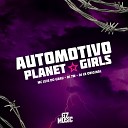 DJ 7W DJ LK ORIGINAL feat MC LUIS DO GRAU - Automotivo Planet Girls