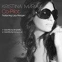 Kristina Maria feat Laza Morgan - Co Pilot Club Mix by X C L U S I V E