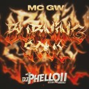 DJ Phell 011 Mc Gw - Burning Soul