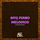 mc leozinho sp Mc Druw DJ maninho ZK - Mtg Piano Melodico