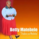 Betty Matebele - Bokang Modimo Wa Kganya