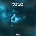 lace R4URY mgZr - Lay Low