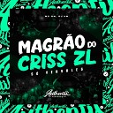 DJ VM feat MC GW - Magr o do Criss Zl S Versales
