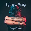 Shuja Rabbani - Life of a Party