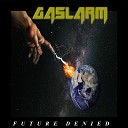 Gaslarm - Internal Conflicts