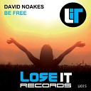 David Noakes - Be Free Radio Edit