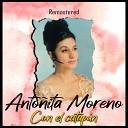 Anto ita Moreno - Estrella de la ma ana Remastered