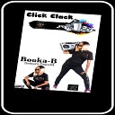 Booka B feat Da Kidd - Click Clack