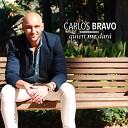 Carlos Bravo - Quien Me Dar Karaoke Version