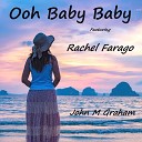 John M Graham - Ooh Baby Baby Cover Version
