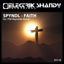Spyndl - Faith Phil Reynolds Remix