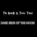 The Reale t Teazy Talent - Dark Side of the Moon