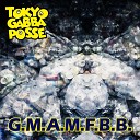 Tokyo Gabba Posse - G M A M F B B