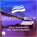 Ori Uplift Radio - Uplifting Only UpOnly 430 Welcome Coming Up In Episode…