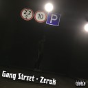 Zerok - Gang Street
