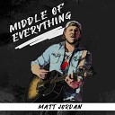 Matt Jordan - Better Men