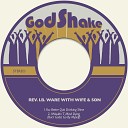 Reverend I B Ware With Wife Son - You Better Quit Drinking Shine Remastered