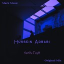 Hussein Arbabi - Need You Tonight