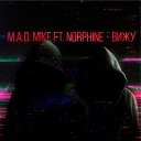 M A D Mike feat Norphine - Вижу