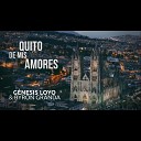 G nesis Loyo Byron Granda - Quito de Mis Amores