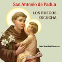 Juan Morales Montero - San Antonio de Padua los Ruegos Escucha