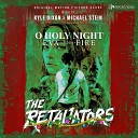 Eva Under Fire The Retaliators - O Holy Night feat Eva Under Fire