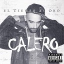 Calero Don feat Wase J Sanchez - Geto Boyz
