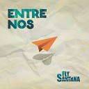 Fly Santana - Porfa