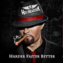 Holyblaster - Harder Faster Better