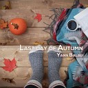 Yann Balau - Last day of Autumn