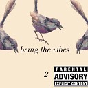 Lilekiss Krazy Attitude - Bring The Vibes 2