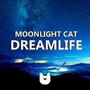 Moonlight Cat - Dreamlife Extended Mix
